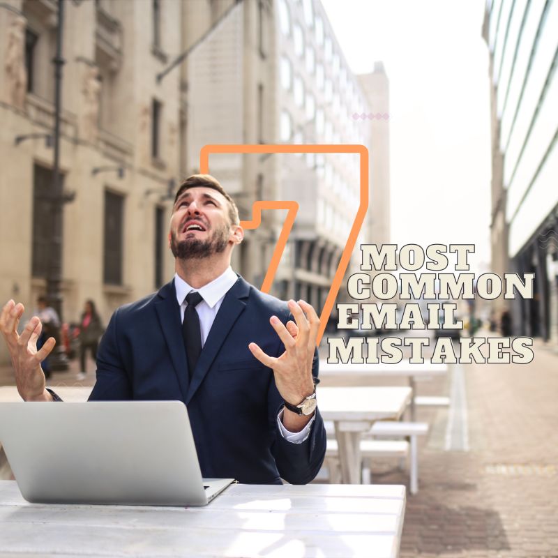 7 most common email mistakes 7 most common email mistakes