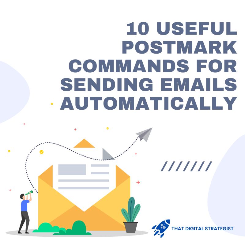 10 Useful Postmark Commands for Sending Emails Automatically