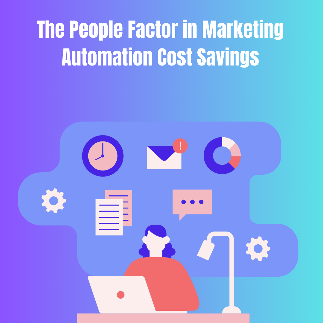 Why Best of Breed Technology is Essential to High-Growth Organizations (1) The People Factor in Marketing Automation Cost Savings | Information about saving money on marketing automation